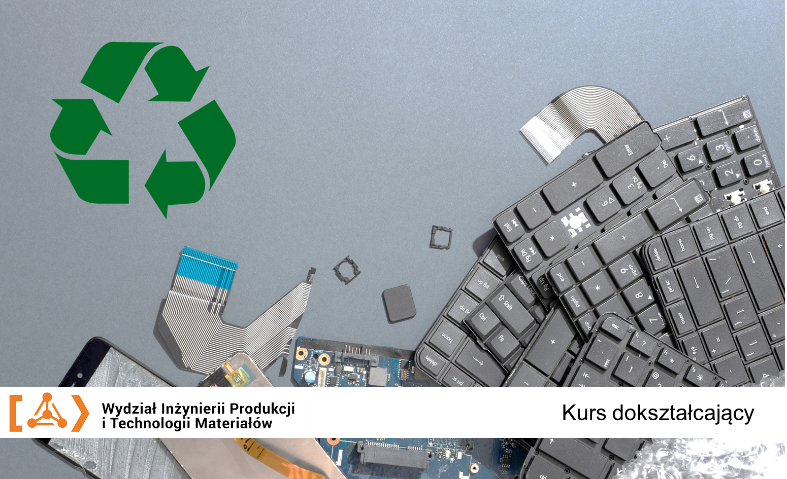 Kurs Podstawy Recyklingu Odpadów Metalonośnych