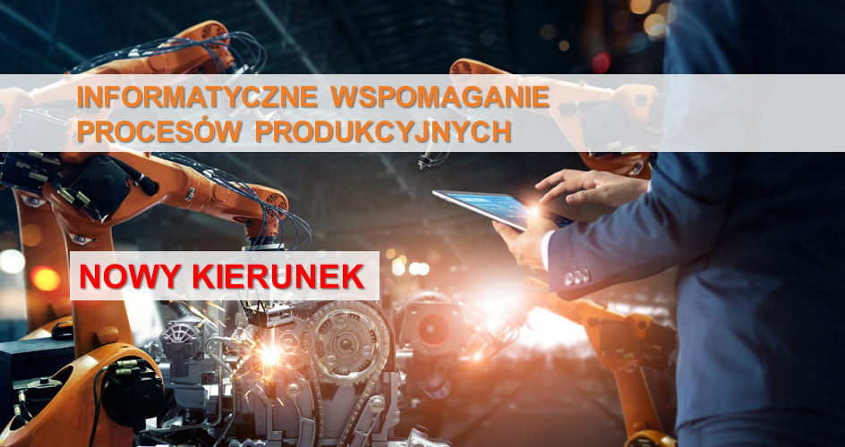 Informatyczne wspomaganie procesów produkcyjnych