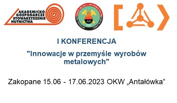 I konferencja Innowacje w przemyśle wyrobów metalowych