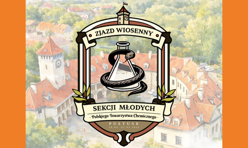 Zjazd Wiosenny Sekcji Młodych Polskiego Towarzystwa Chemicznego 2026